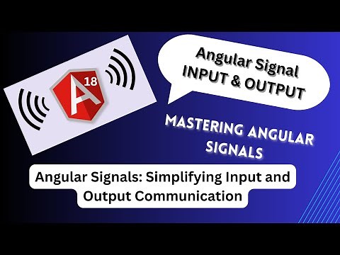 Unlocking Angular's Input & Output Signals for Better Components