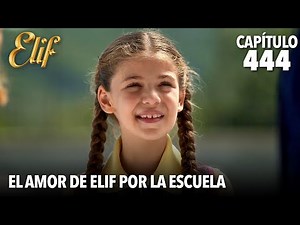 ¡La emoción de Elif por regresar a la escuela! | Elif Capítulo 444