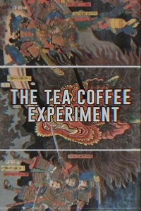 The Tea Coffee Experiment - Movie