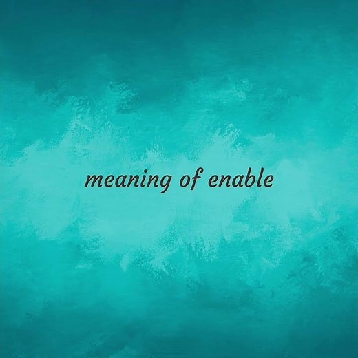 Enable | meaning of Enable