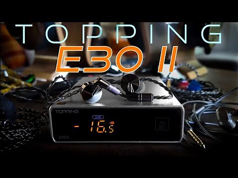 Review of the Topping E30 II DAC
