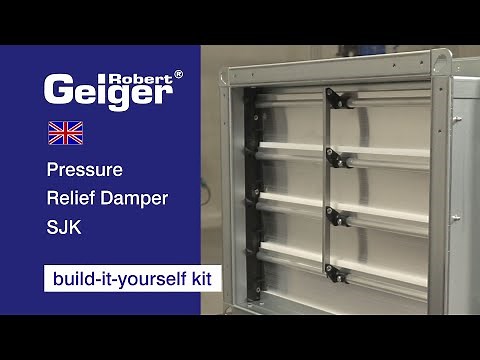 Pressure Relief Damper SJK – Instruction from the Robert Geiger Technische Bauteile GmbH