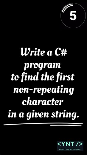 Day 5/30 C# Interview Series | First Non-Repeating Character in C# | Must-Know Question