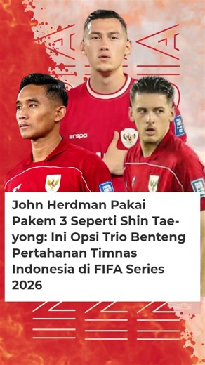 Trio Benteng Timnas di FIFA Series 2026! 🇮🇩 #TimnasIndonesia #FIFAseries2026 #JohnHerdman