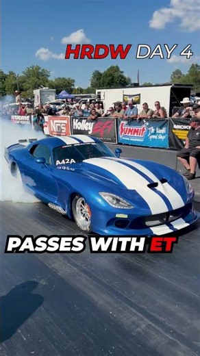 DAY 4 SO FAR... HOT ROD DRAG WEEK