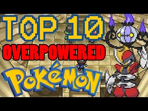 Top 10 Overpowered Generation 5 Pokemon