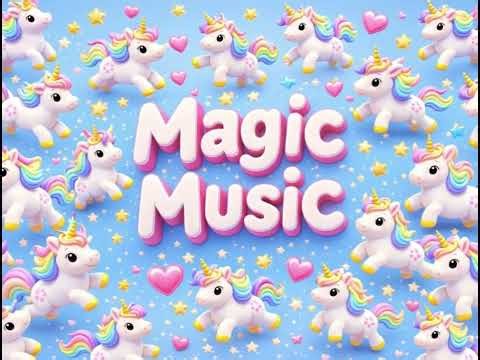 Magic Music 🦄✨ 1 Hour Cute & Magical Background Music