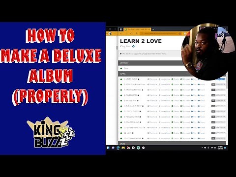 HOW TO MAKE A DELUXE ALBUM (PROPERLY)