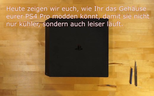 索尼PS4 Pro游戏机散热改装，让你的 PS4 更酷更安静