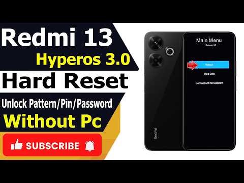 How to Hard Reset Xiaomi Redmi 13 | Redmi 13 (Hyperos) Pattern/Pin/Password Unlock|Without Pc 2026