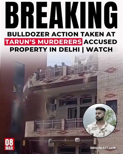 🚨 Delhi: Bulldozer Action at Property of Accused in Tarun Murder Case | Bharat Headlines 🇮🇳 #Shorts