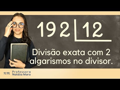 192÷12 | 192/12 | 192 dividido por 12| Dividir 192 por 12| Divisão exata com 2 algarismos no divisor