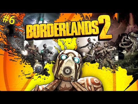 Borderlands 2 playthrough - pt 6 No Commentary [1440p 60FPS]