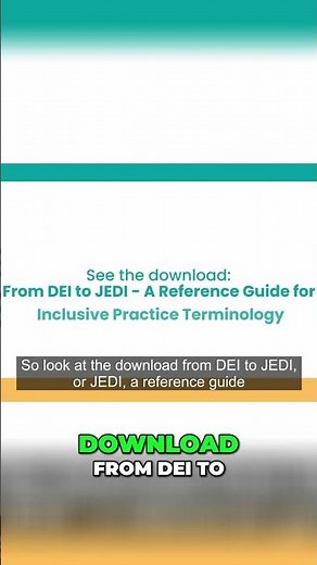DEI to JEDI: Inclusive Practice Terminology Guide