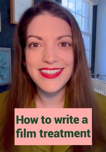 How to Write a Film Treatment