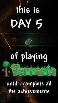 DAY 5 of playing Terraria until I complete all the achievements #terraria #gaming #challenge