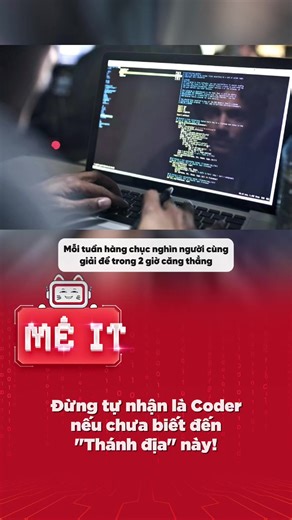 Khám Phá Thánh Địa Dành Cho Coder