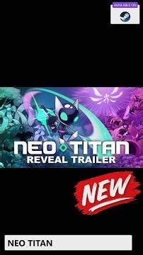 NEO TITAN | Reveal Trailer