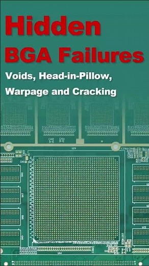 4 Hidden BGA Defects That Cause Intermittent Electronic Failure