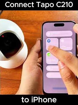 Connect Tapo C210 Camera to iPhone