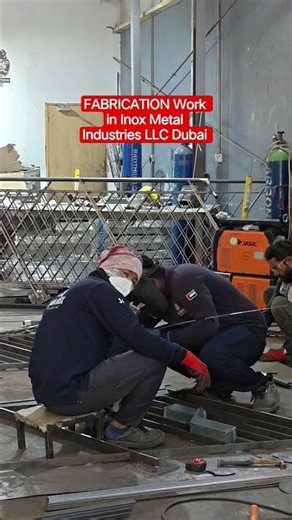 Fabrication Work in Workshop INOX METAL INDUSTRIES LLC #welding