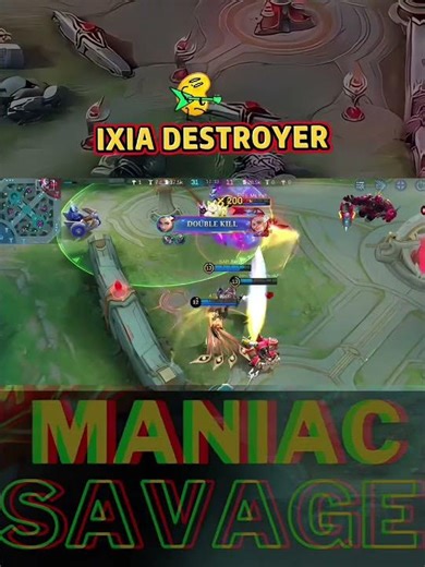 Ixia Maniac And Savage #mobilelegends #editml #mlbb #mpltricks #mpl #mplph #mlbbesports #mplgauntlet