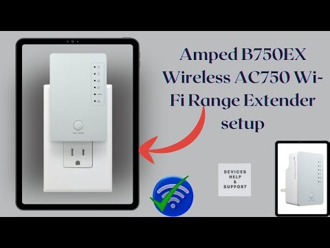 Amped Wireless B750EX WPS Setup | AC750 Wi-Fi Range Extender Installation Step by Step