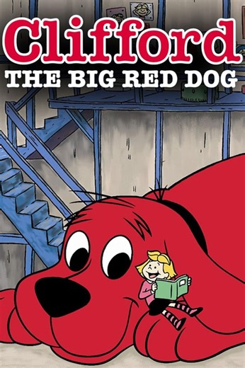 Clifford the Big Red Dog (TV Series 2000–2003) ⭐ 6.5 | Animation, Comedy, Family