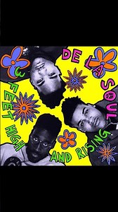 Eye Know - De La Soul - From the 1989 Album - '3 Feet High And Rising'
