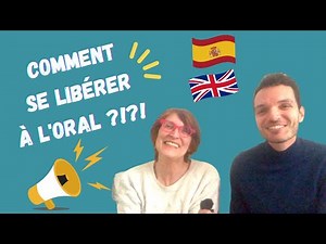 Comment MIEUX PARLER espagnol 🇪🇸 et SE LIBÉRER à l'oral ? 💬