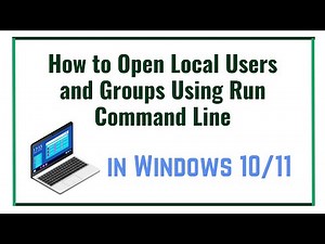 How to Open Local Users and Groups in Windows 10/11 using run command line