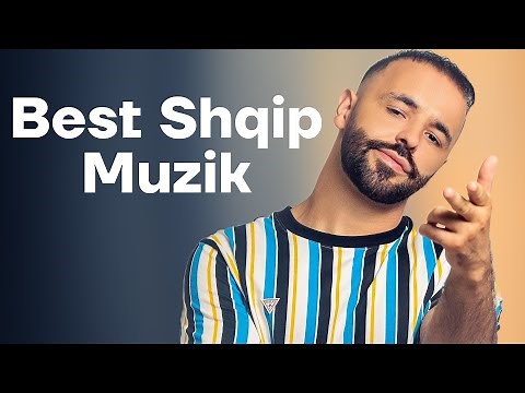 TOP 100 ALBANIAN HITS - TOP 100 HITET MË TË MËDHA SHQIPTARE - BEST ALBANIAN SONGS - SHQIP PLAYLIST