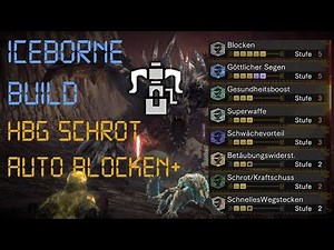 [GER] Iceborne HBG Schrot Build Unzerstörbar