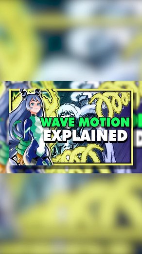 Wave Motion Quirk Explained in My Hero Academia