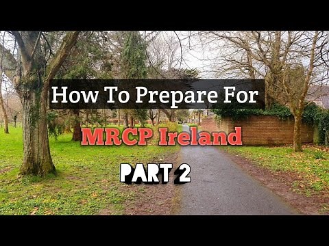 How To Prepare For MRCPI Part 2 Exam | MRCP IRELAND Part 2