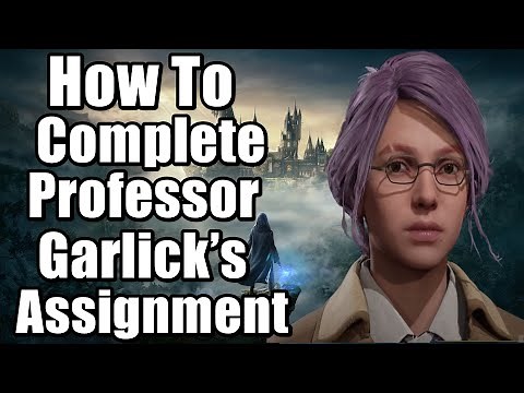 How To Complete Professor Garlick’s Assignment 1 Hogwarts Legacy - Reward Wingardium Leviosa Spell