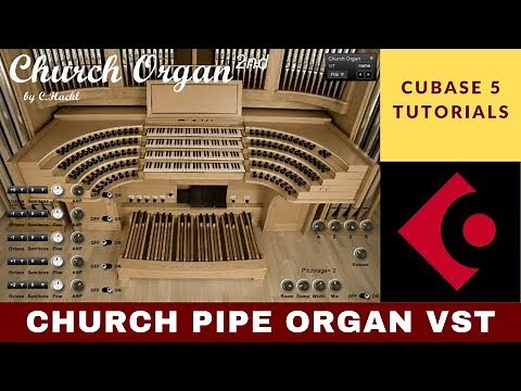 Church Pipe Organ vst Cubase 5 Tutorial