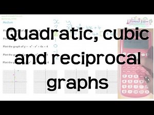 Quadratic, Cubic and Reciprocal Graphs | Revision for Maths GCSE and IGCSE