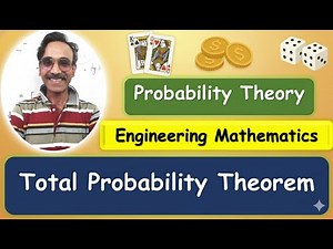 Total Probability Theorem, Probability Theory For Engineering Mathematics @balendra