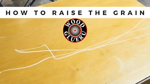 How to Raise the Grain on Wood - Woodglueru