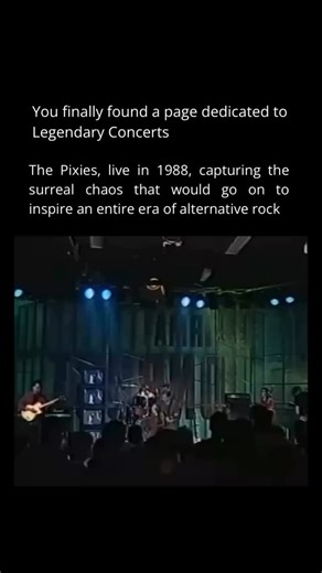 Legendary Concerts on Instagram: "The Pixies’ 1988 live performances captured a kind of beautiful chaos that would shape the entire future of alternative rock. Their quiet-loud-quiet dynamics, raw urgency, and surreal stage energy became the blueprint for countless bands that followed — from Nirvana to Radiohead. Moments like this weren’t just concerts; they were the spark of a movement, showing how strange, abrasive, and innovative guitar music could be while still connecting with audiences on 