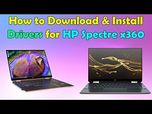 HP Spectre x360 Driver Installation Tutorial - Easy Step-by-Step