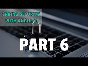 Request Interceptor And Authentication - Spring Security With Angular - Part 6