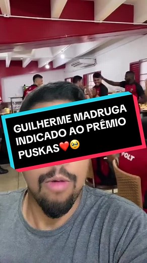 Momento Emocionante de Guilherme Madruga ao Ser Indicado ao Prêmio Puskas