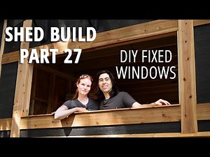 Building Modern & Affordable DIY Fixed Windows: Easy How-To