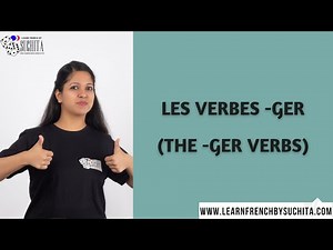 French Grammar | Les verbes -ger (-ger verbs) Present Tense |By Suchita | For classes +91 8920060461