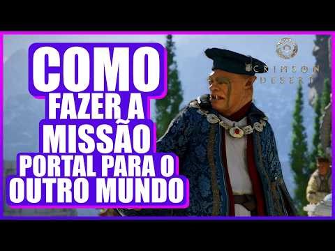 👉 Crimson Desert – How to Complete the Portal to the Other World Mission (Complete Guide)