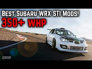 How to Build a 350+ WHP Subaru WRX STI! (EJ257 Engine)