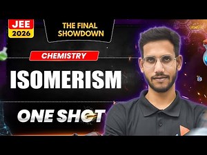 JEE One Shot: Complete Isomerism Revision | Structural & Stereochemistry Explained