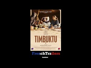 Timbuktu (2014) - Trailer with French subtitles